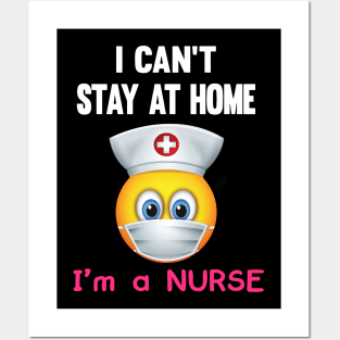 Nurse Stay At Home Isolation Social Distancing Posters and Art